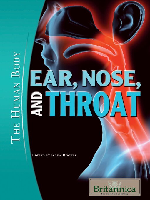 Title details for Ear, Nose, and Throat by Kara Rogers - Available